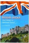 British Israel - Vital Belief or Optional Extra?