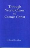 Volume 4 - Through World Chaos To Cosmic Christ