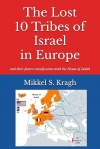 Lost 10 Tribes of Israel in Europe