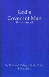 Volume 7 - God's Covenant Man: British-Israel